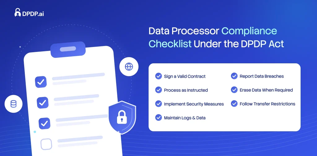 Data Processor Compliance Checklist Under the DPDP Act